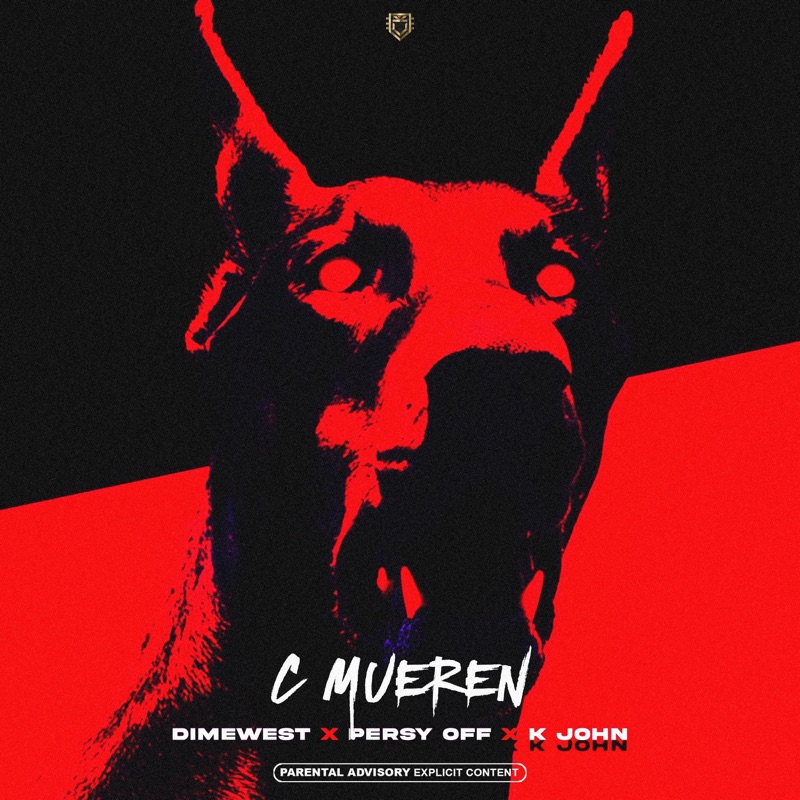 C MUEREN (feat. DimeWest, Persy & K John) - Single