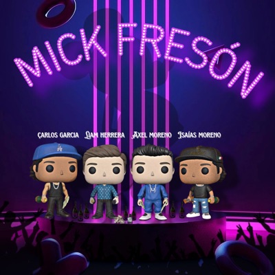 Mick Fresón - Single