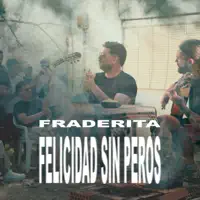 Felicidad Sin Peros — Fraderita