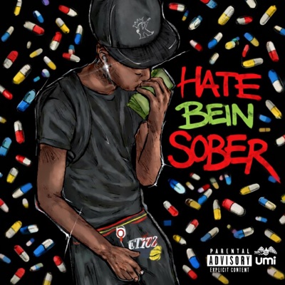 Hate Bein Sober - Single