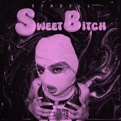 SWEET BITCH - Single