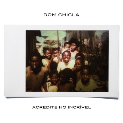 Acredite no Incrível