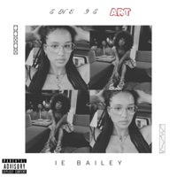 SHE IS ART - Single - IE Bailey
