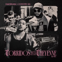CORRIDOS EN LA CHEYENNE (Remix) - Single - Hadrian & Coyote 63
