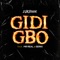 Gidigbo (feat. Mr Real & Seriki) - DJKB1000% lyrics