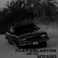 KamikⱯdze (Super Slowed) - Single - PlayaBlaster