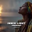 Inner Light (Riddim) - Single