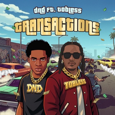 Transactions (feat. Tobless) - Single