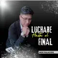 LUCHARE HASTA EL FINAL