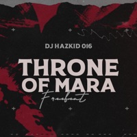 Throne of Mara Beat - Single - Dj Hazkid 016