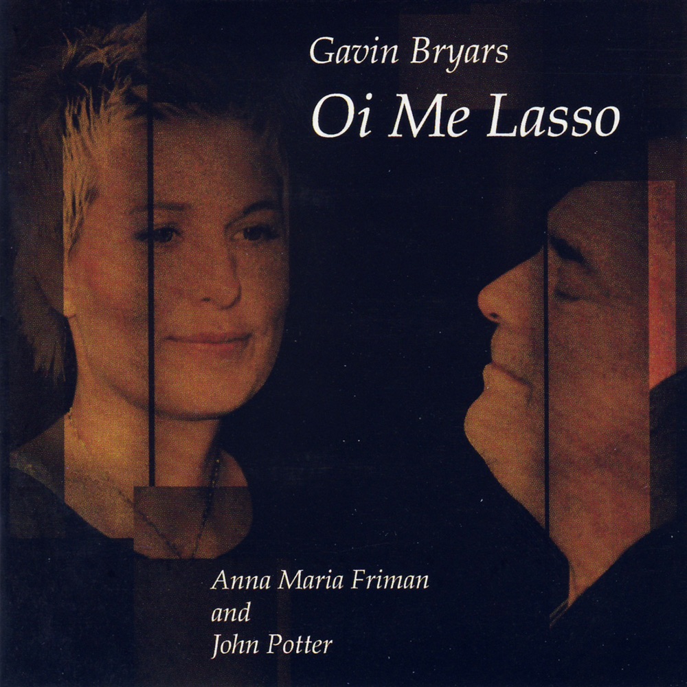 Обложка альбома «Bryars: Oi me lasso» — Gavin Bryars, Anna Maria Friman & John Potter