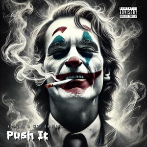 Push It (feat. Wiz Khalifa)