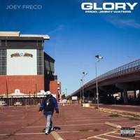 GLORY - Single - Joey Freco