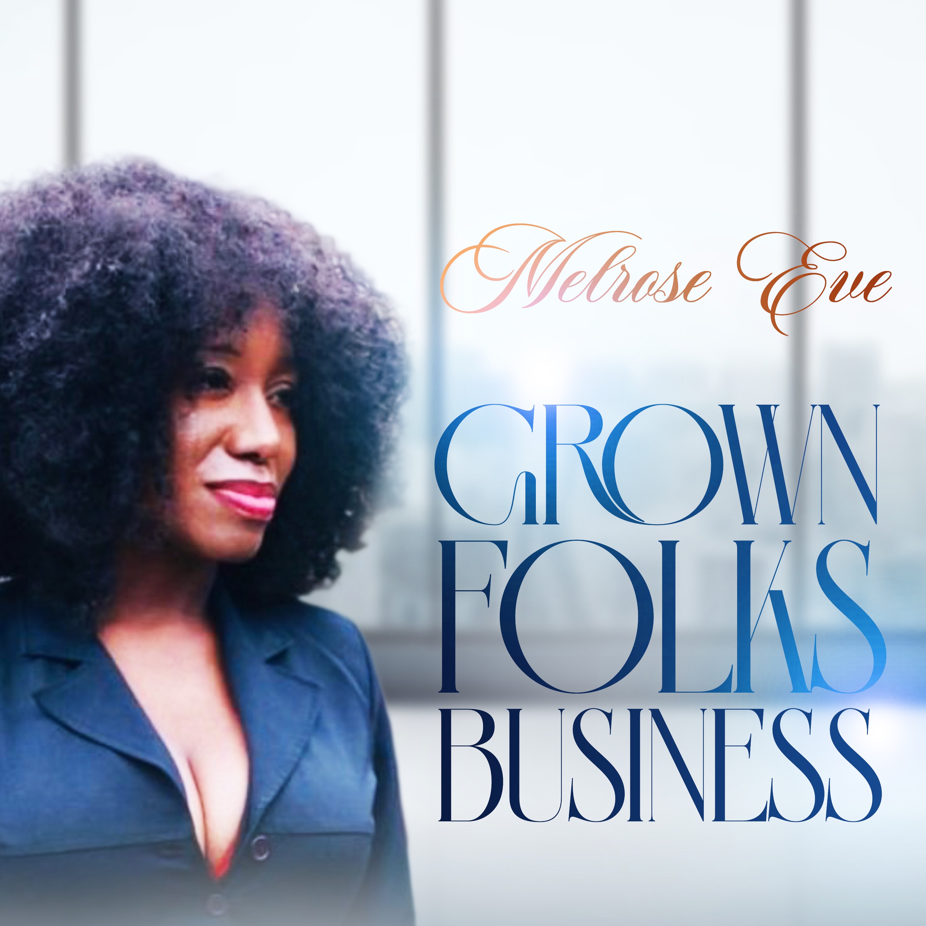 Grown Folks Business - Single