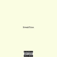 BreakTime - Single - Moetion
