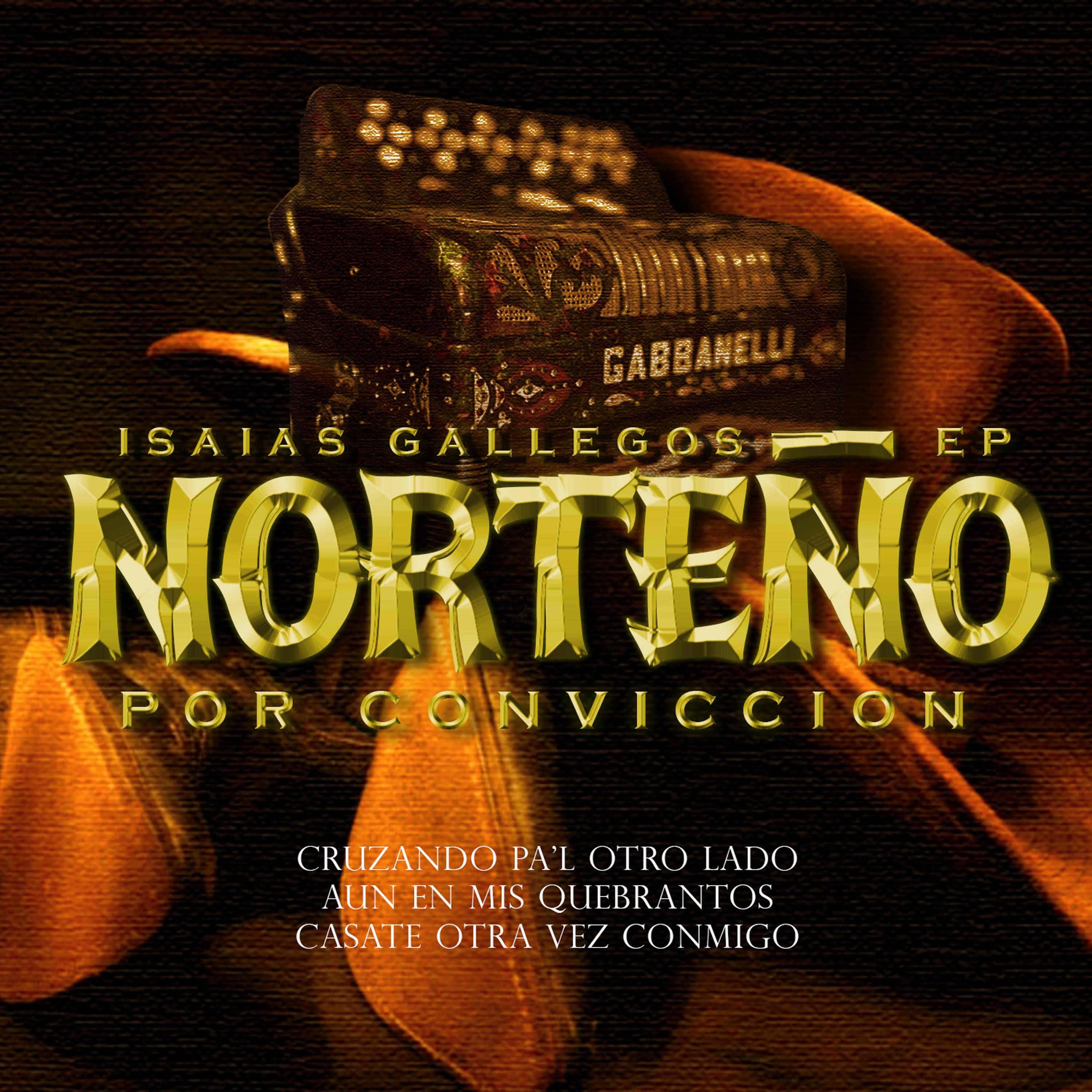 Norteño Por Convicción - Single