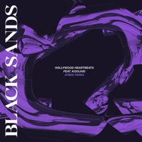 Hollywood Heartbeats (Remix) - Single - Black Sands, JFMee & KOOLKID