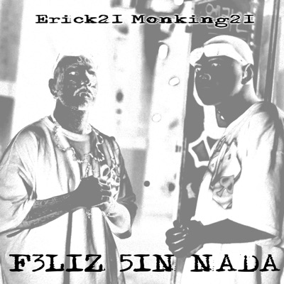 Feliz Sin Nada (feat. Monking21) - Single
