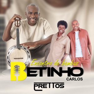 Encontro de Bambas (feat. Prettos)