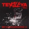 Te'Kill'Ya artwork