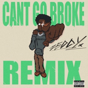 Cant Go Broke Remix