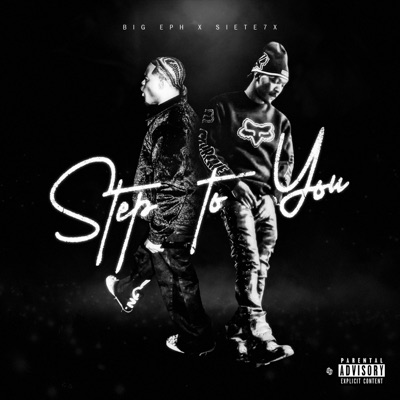 Step to You (feat. Siete7x) - Single