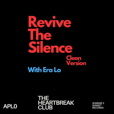 Revive the Silence (feat. Era Lo) - Single