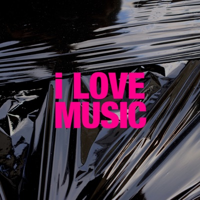I Love Music - Single