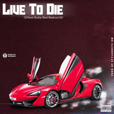 Live to Die (feat. Ruby Red Redcoo) - Single
