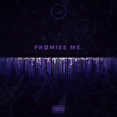 prømise me. - Single