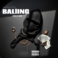 Balling - Single - 1Khalifah & SKELLY DAN