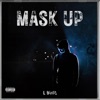 Mask Up (FlicknDaWrist) (feat. Tythepilot) - Single