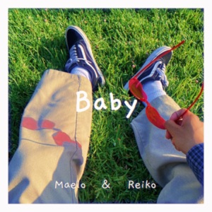 Baby (feat. Reiko) - Single