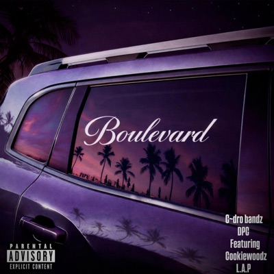 Boulevard (feat. DPC & Cookiewoodz) - Single