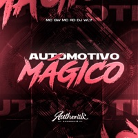 Automotivo Mágico (feat. MC GW & Mc Rd) - Single - DJ WL7