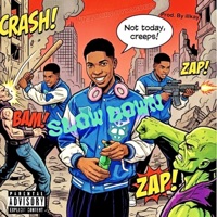 Slow Down - Single - Itsyourboyxander