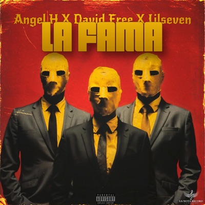 La Fama (feat. David Fre & Lilseven) - Single