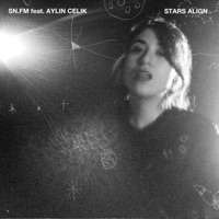 Stars align - Single - SN.FM & Aylin Celik