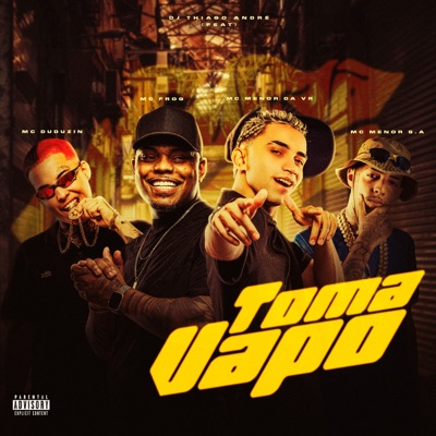 Toma Vapo (feat. Dj Thiago Andre) - Single