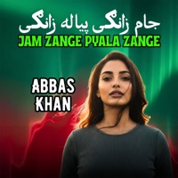 Jam Zange Pyala Zange - Single - Abbas Khan