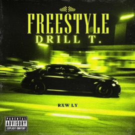 FREESTYLE DRILL T. (feat. Webster) Rxw Ly