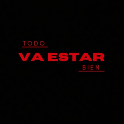 TODO VA ESTAR BIEN - Single
