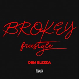 Brokey Freestyle OBM Bleeda