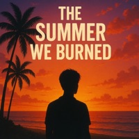 The Summer We Burned (Radio Edit) - Single - Nido
