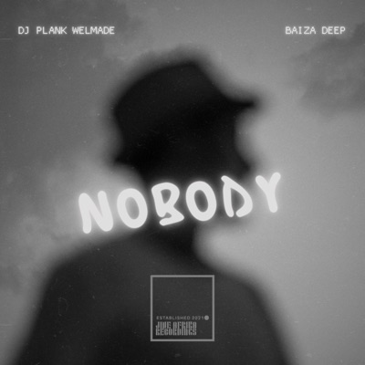 Nobody (feat. Baiza Deep) - Single
