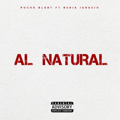 AL NATURAL (feat. Benja Ignacio) - Single