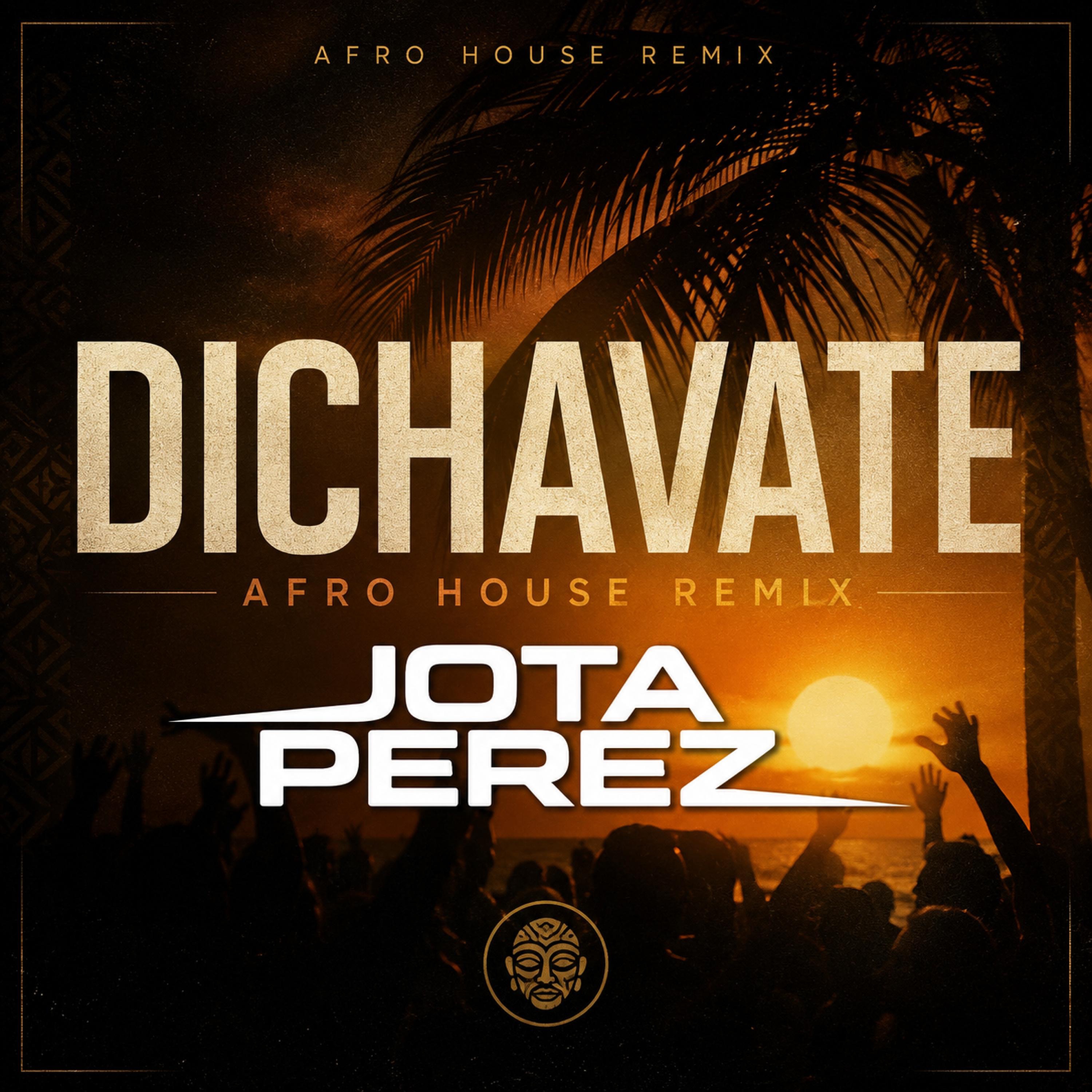 Dichavate (RMX AFRO HOUSE) - Single