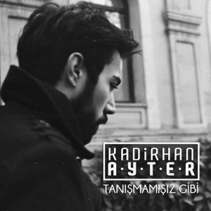 Tanışmamışız Gibi - Single