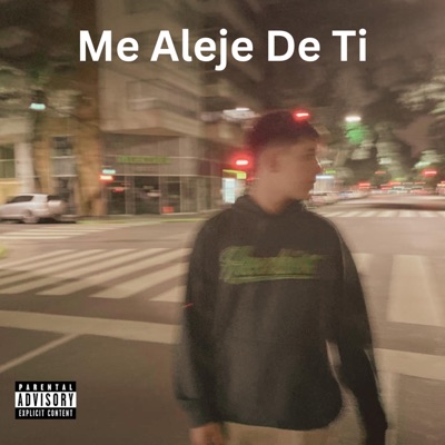 Me Aleje De Ti - Single