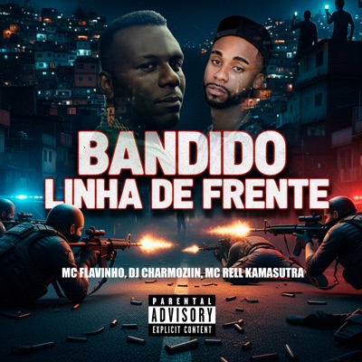 Bandido Linha de Frente - Single
